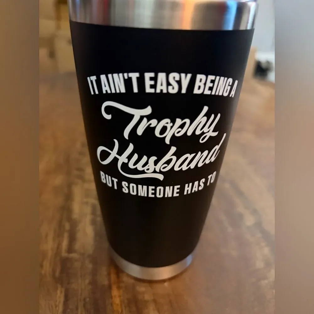 Trophy Husband Insulated Coffee Tumbler with Lid 20 oz